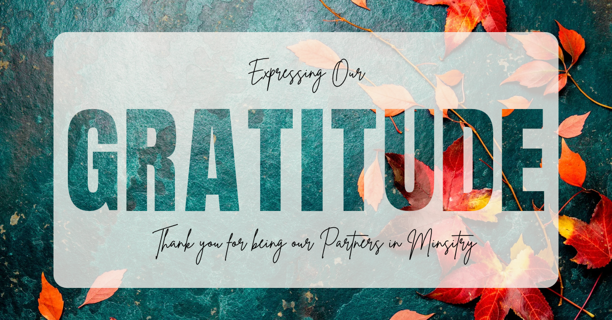 Thank You for Being Our Partners in Ministry